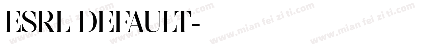 ESRL DEFAULT字体转换